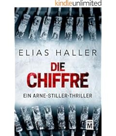 Die Chiffre (Ein Arne-Stiller-Thriller)