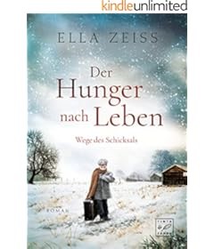 Der Hunger nach Leben (Wege des Schicksals 1)
