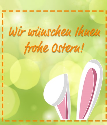 Wir w&uuml;nschen Ihnen frohe Ostern!
