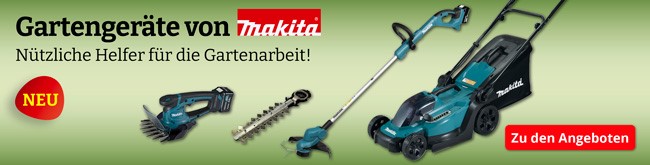 Gartengeräte von makita - Alles für die Gartenpflege