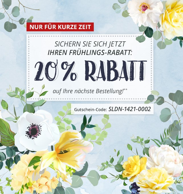 ✽ Sichern Sie sich jetzt 20 % Frühlings-Rabatt als Dankeschön!**