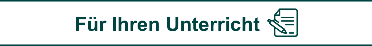 Für Ihren Unterricht