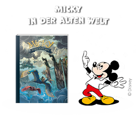 Micky in der alten Welt