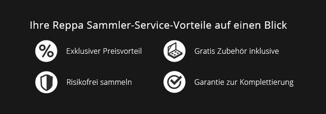 Ihre Reppa Sammler-Service-Vorteile auf einen Blick